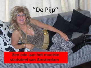 ‘’De Pijp’’ Een ode aan het mooiste stadsdeel van Amsterdam… 