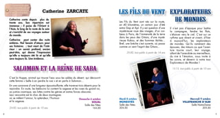 8 9
En partenariat avec
les médiathèques de
Soual, Monestiés et
Villefranche d’Albi
Les Fils du Vent sont nés sur la route,
en 40 kilomètres, un certain jour d’été
entre Gap et Apt. Il y est question d’une
mystérieuse roue des visages, d’un cor-
beau à Paris, de l’immensité de la terre
dans les yeux des Gitans, d’une mysté-
rieuse Kakou, et des hommes tâchés...
Bref, une brèche s’est ouverte, où passa
comme un vent l’esprit des Gitans...
2 h 00, tout public à partir de 14 ans
Mardi 8 octobre 
MONESTIÉS
Salle des Fêtes
20 h 30
Mercredi 9 octobre
VILLEFRANCHE D’ALBI
Salle Notre-Dame
20 h 30
Les Fils du VentCatherine ZARCATE
Catherine conte depuis plus de
trente ans. Son répertoire est
immense ; il puise de l’Orient à
l’Asie, le long de la route de la soie
et s’enrichit de ses voyages autour
du monde.
Catherine peut conter des nuits
entières. Nul besoin d’atours pour
ses histoires  ; tout vient de l’inté-
rieur : un savoir profond, ancien
peut-être, qui donne l’impression
qu’elle a toujours été là et qu’elle
sera toujours là. Une évidence.
C’est la Huppe, animal qui trouve l’eau sous les sables du désert, qui découvrit
cette femme « belle à en perdre la vue » et en parla à Salomon...
En une caravane d’une longueur époustouflante, elle traverse trois déserts pour le
rejoindre. En route, les bédouins lui content la sagesse et les ruses du grand roi,
sa justice cosmique, ses luttes contre les génies et autres forces obscures.
Leur rencontre est le choc de deux montagnes
où se mêlent l’amour, la splendeur, l’humour
et la sagesse.
2 h 00, tout public à partir de 10 ans
Salomon et la reine de Saba
Dimanche 6 octobre
SOUAL
Salle des Fêtes
16 h 30
Il n’est pas d’époque pour battre
la campagne, fendre les flots,
s’élancer vers le ciel. C’est sur ce
rythme que rêvent et vivent, d’hier
à aujourd’hui, les explorateurs
de mondes. Qu’ils ramènent des
épouses, des trésors ou que l’aven-
ture tourne court, leur voyage,
allant de l’anecdote au merveilleux,
du rire à l’émotion, nous invite à
les suivre, et devenir à notre tour
Explorateurs de Mondes !
1 h 15, tout public à partir de 10 ans
Explorateurs
de Mondes
 