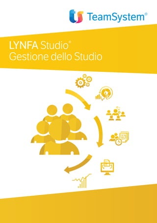 Gestione dello Studio
LYNFA Studio®
 