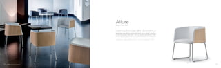 738
737
Design Pedrali RD
Allure
La poltroncina Allure ha angoli raggiati e forme avvolgenti. La
morbida imbottitura è racchiusa da un sottile guscio in legno
disponibile nelle finiture rovere sbiancato o tinto wengé. Struttura
in tubo d’acciaio a slitta (Art. 737) o su quattro gambe (Art. 738).
Allure armchair featured by rounded profiles and embracing
shapes. Soft upholstery on wooden shell in bleached or wenge
stained oak. Steel sled frame (Art. 737) or four legs (Art. 738).
1110
 