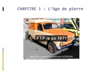 CHAPITRE 1 : L’âge de pierre
 