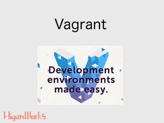Vagrant
 
