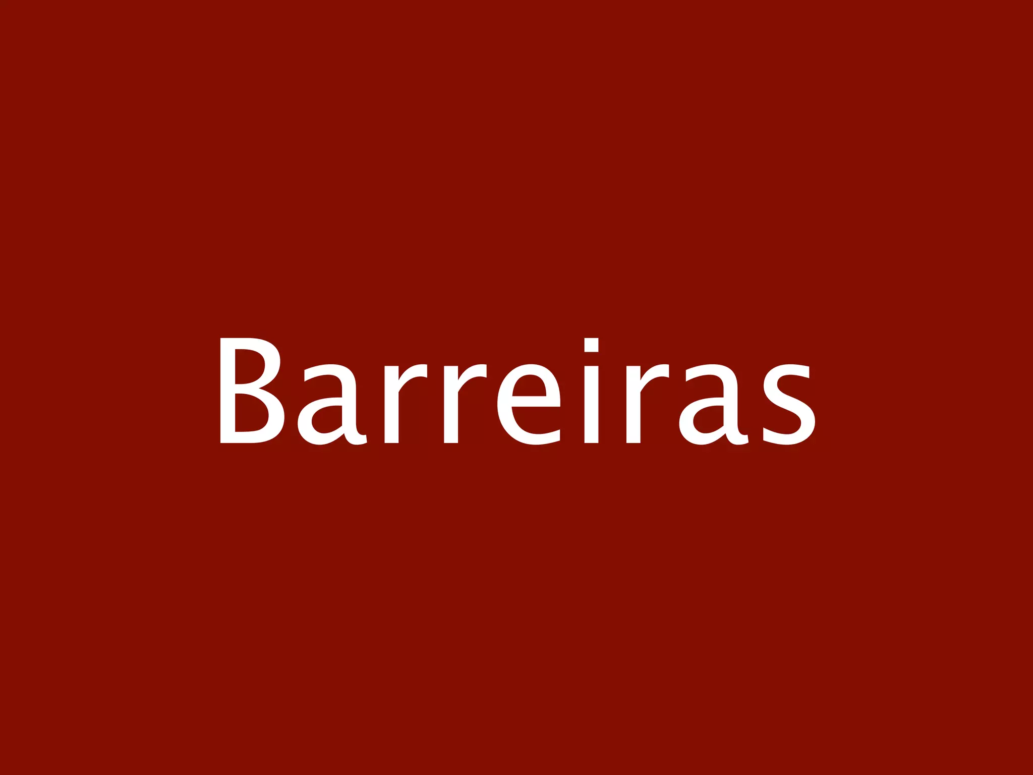 Barreiras
 