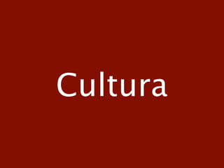Cultura
 