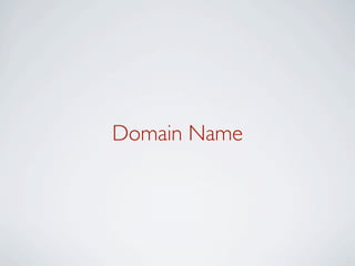 Domain Name
 