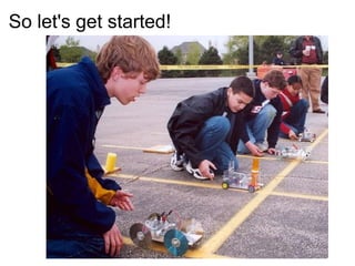 So let's get started! 