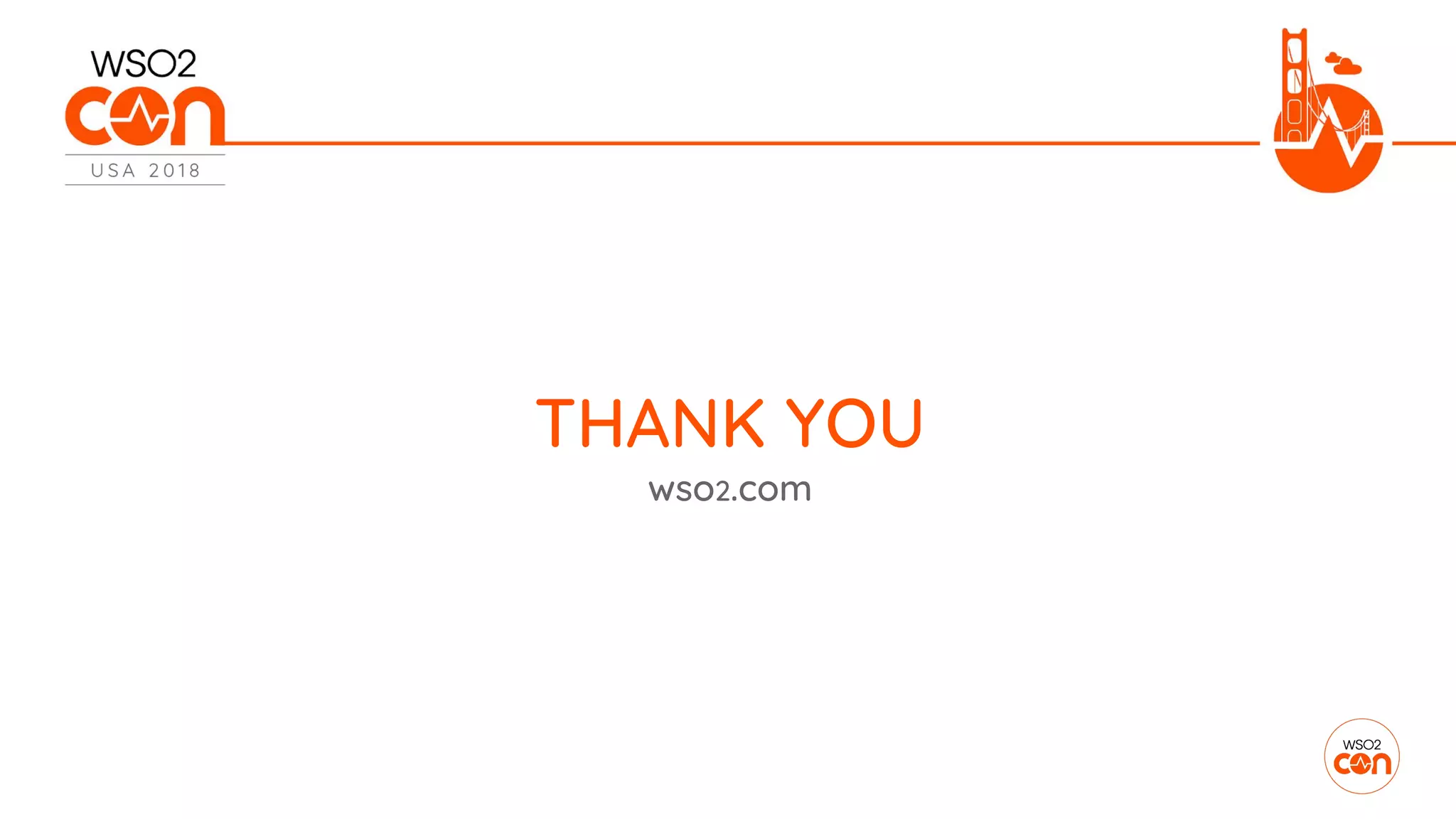THANK YOU
wso2.com
 