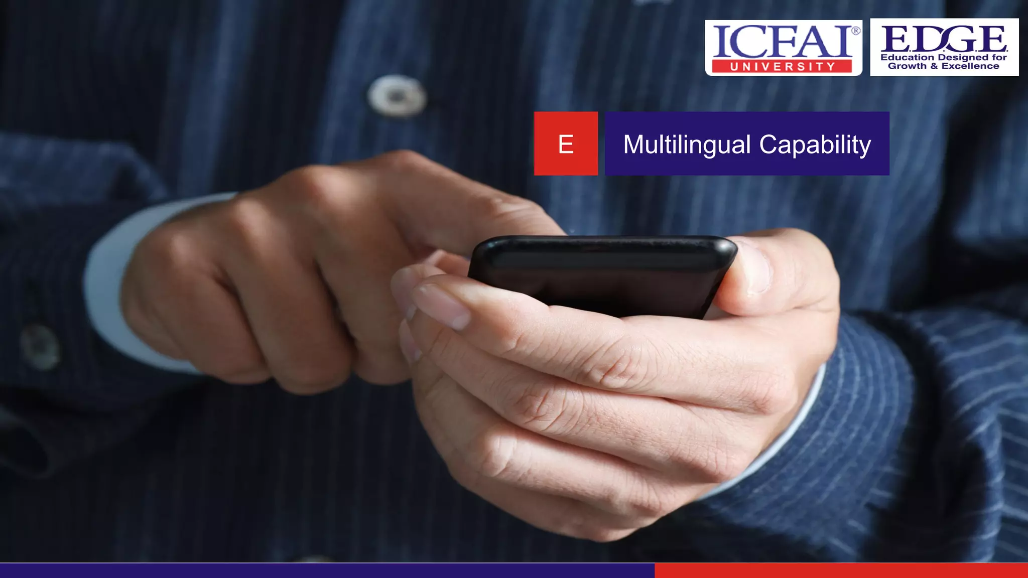 E Multilingual Capability
 