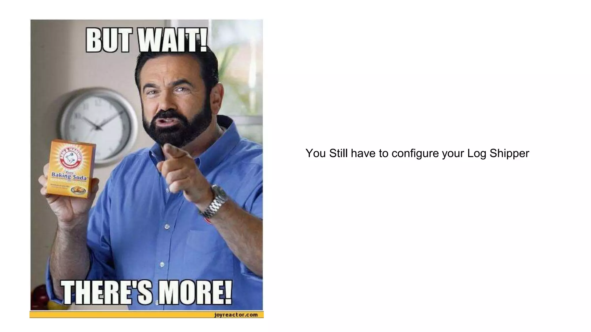 You Still have to configure your Log Shipper
 