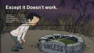 Except it Doesn’t work.
'discovery.type' => 'ec2',
'http.port' => '9200',
'http.enabled' => true,
'http.cors.enabled' => true,
'http.cors.allow-origin' => 'http://54.152.82.147',
'path.data' => '/opt/elasticsearch/data',
'discovery.zen.ping.multicast.enabled' => false,
'discovery.zen.ping.unicast.hosts' => ["172.30.0.189", "172.30.0.190","172.30.0.159","172.30.0.160","172.30.0.4"],
}
}
 
