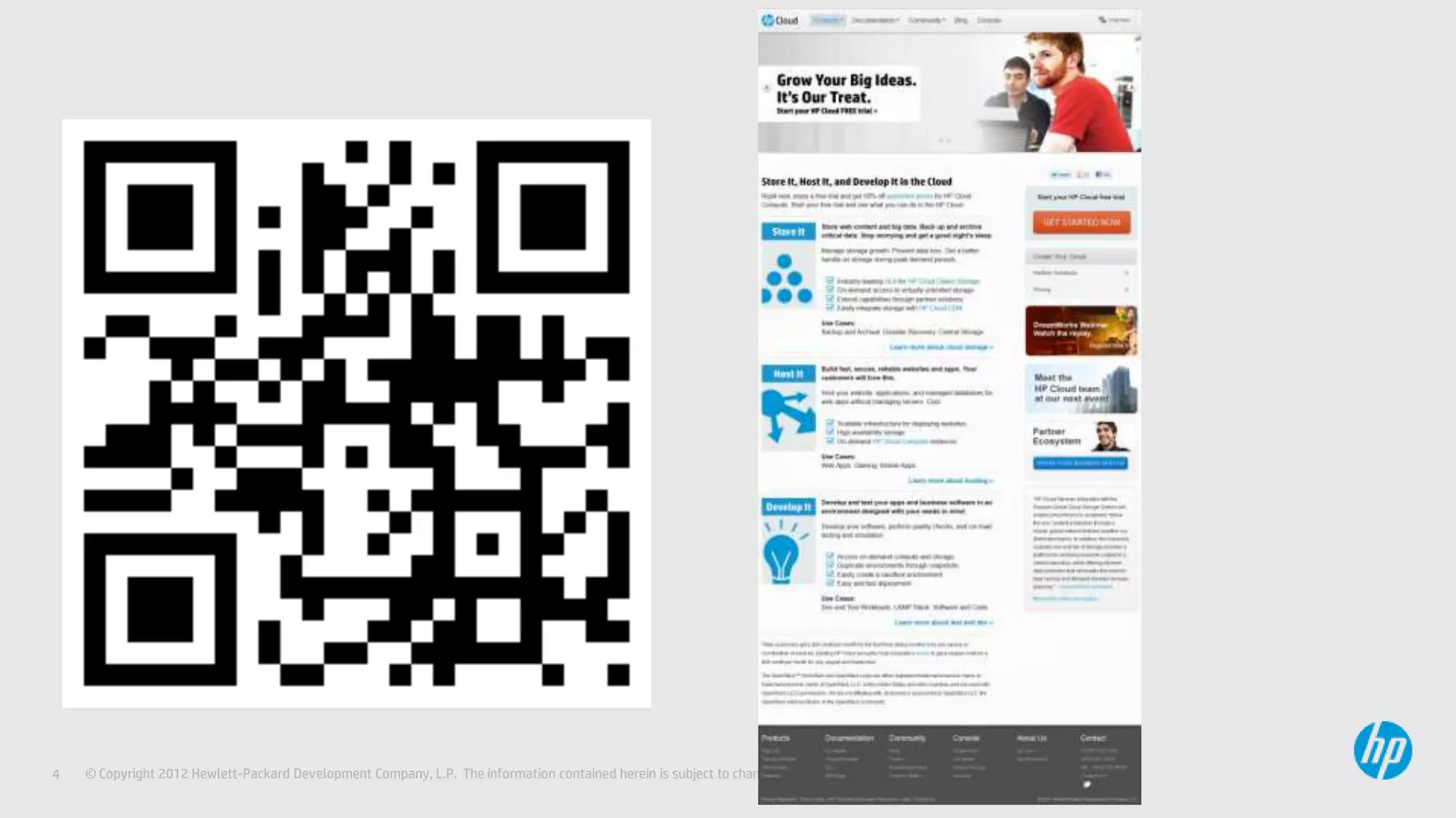 4   © Copyright 2012 Hewlett-Packard Development Company, L.P. The information contained herein is subject to change without notice.
 