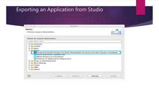 Exporting an Application from Studio
 