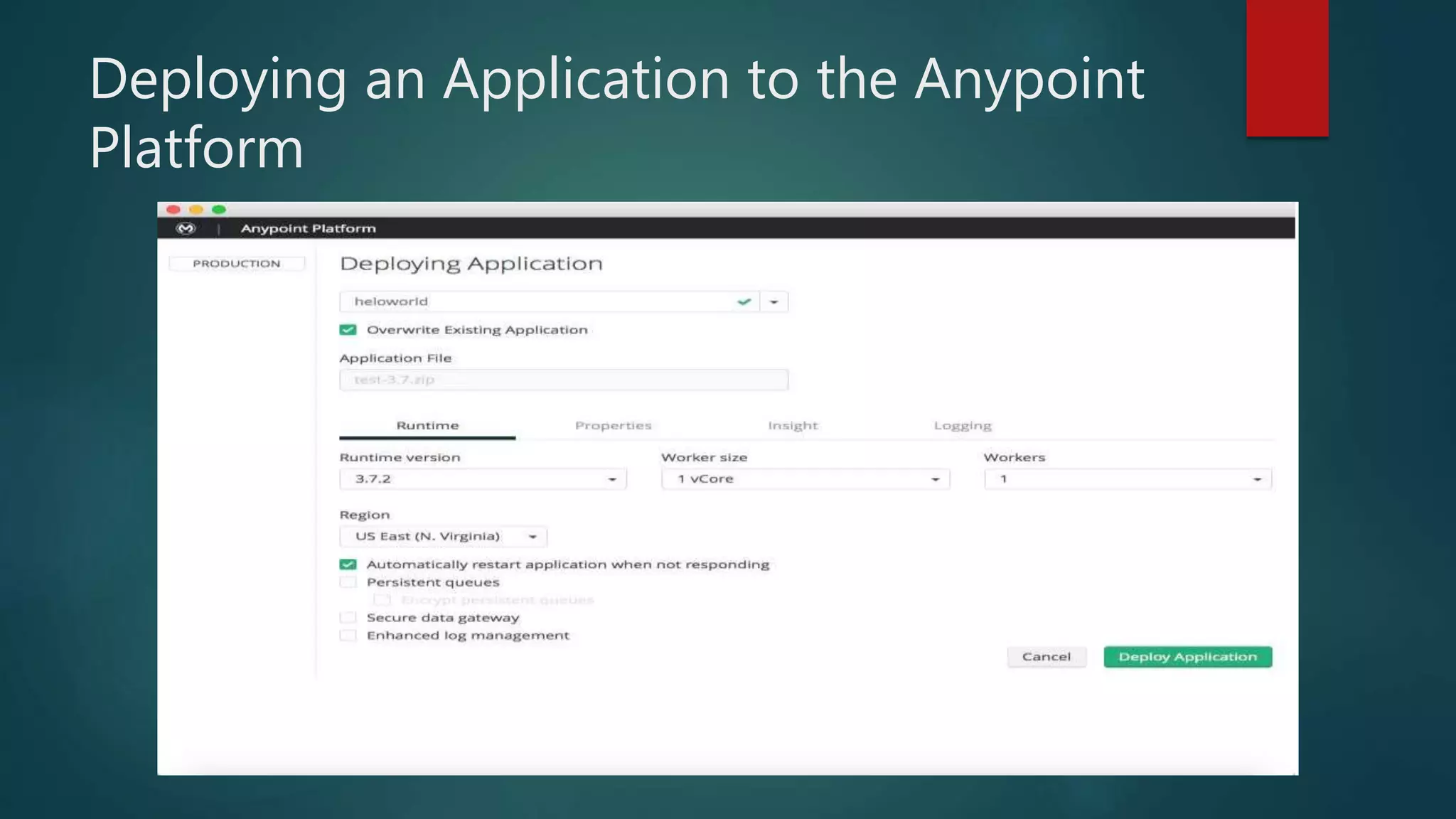 Deploying an Application to the Anypoint
Platform
 