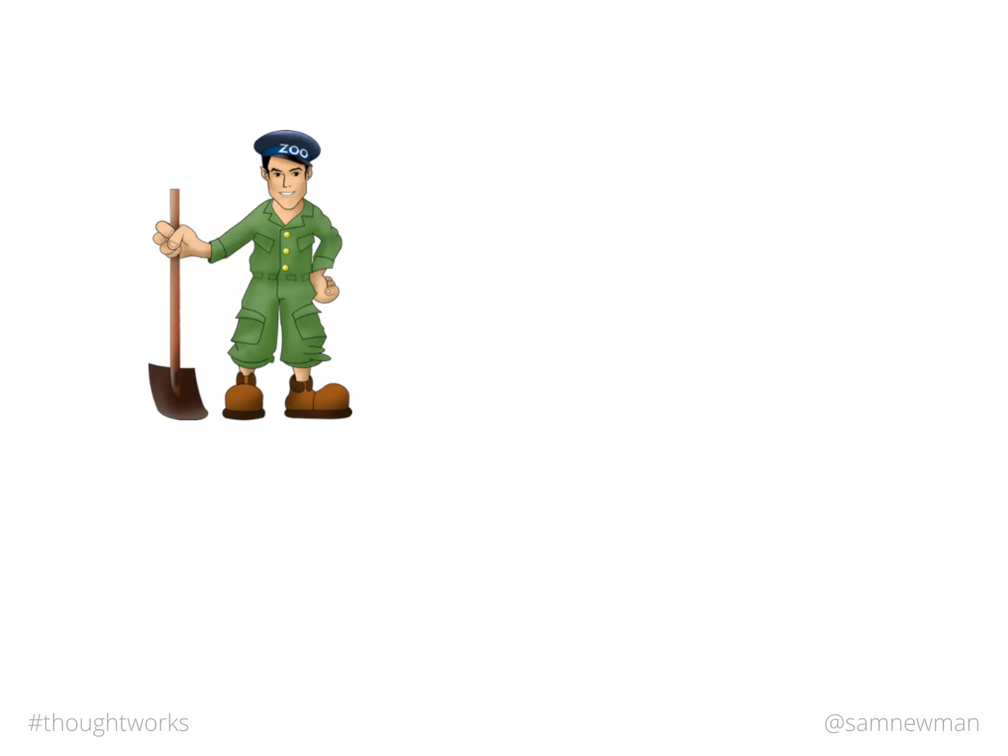 @samnewman#thoughtworks
 