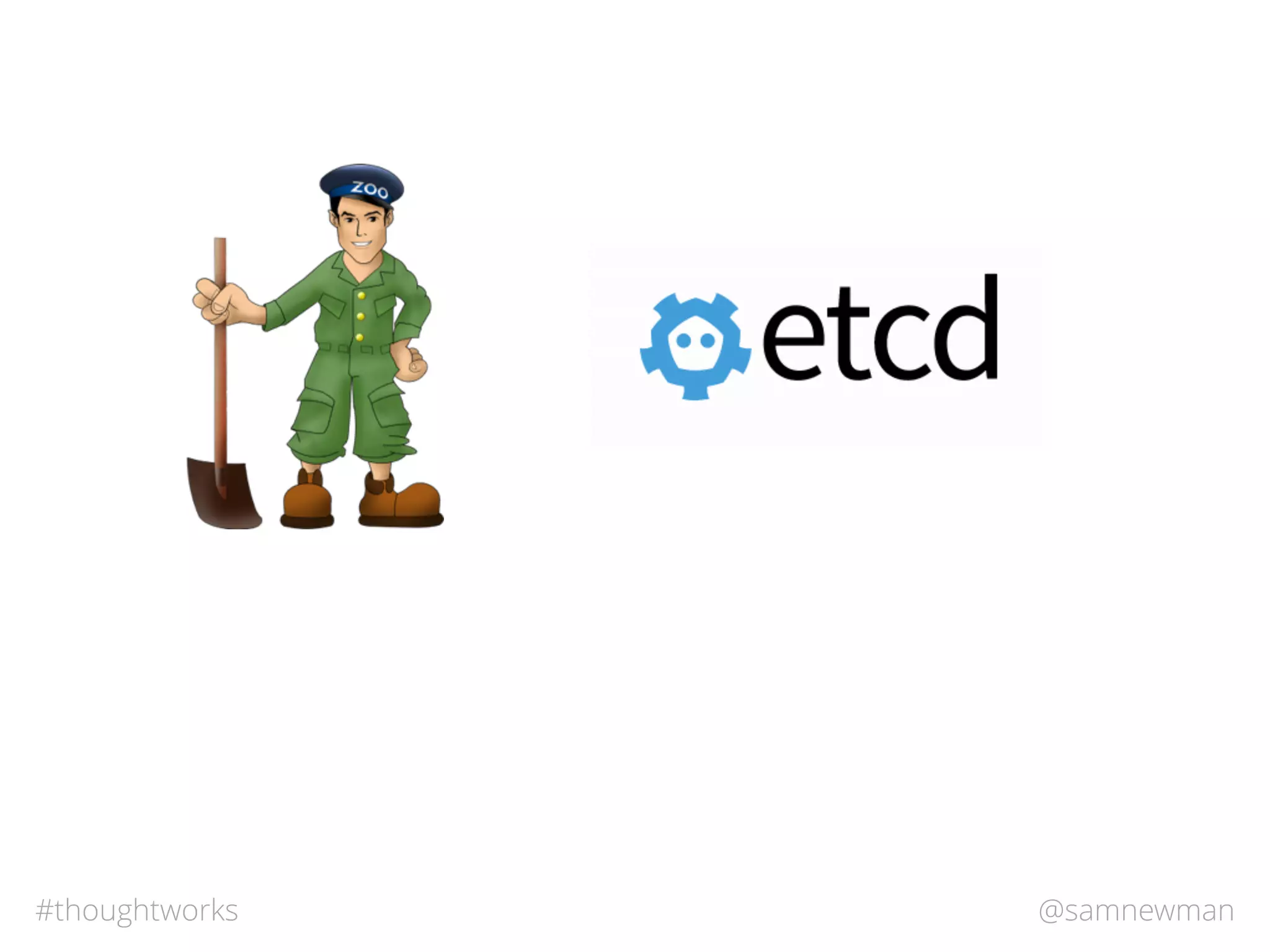 @samnewman#thoughtworks
 