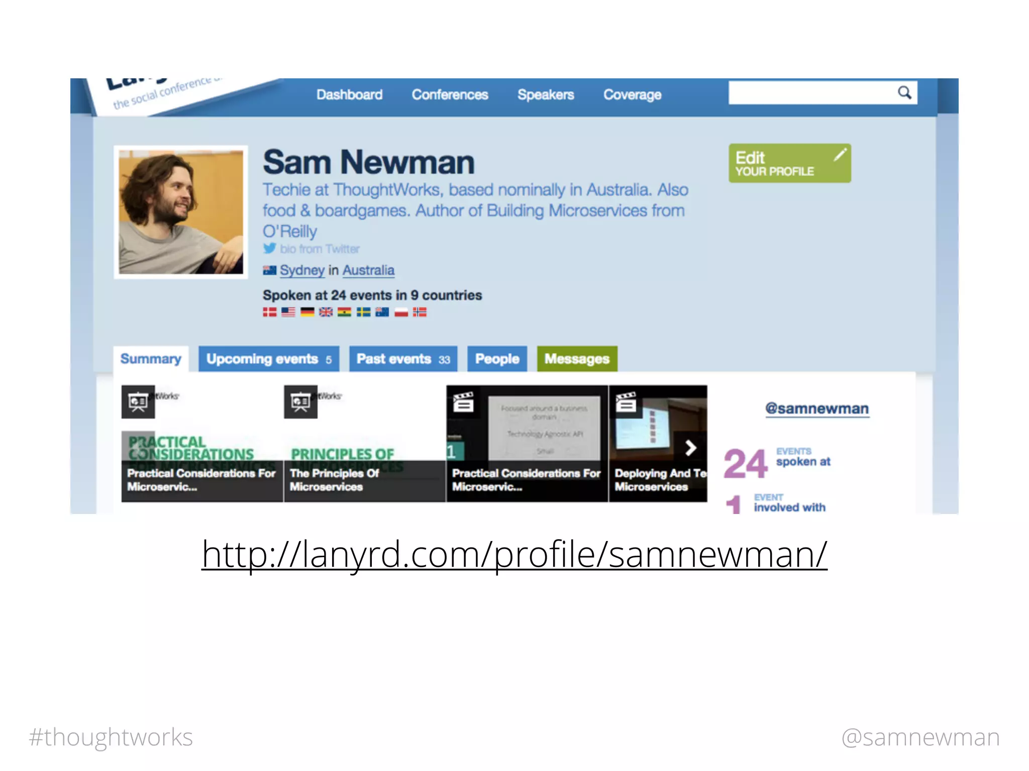 @samnewman#thoughtworks
http://lanyrd.com/proﬁle/samnewman/
 