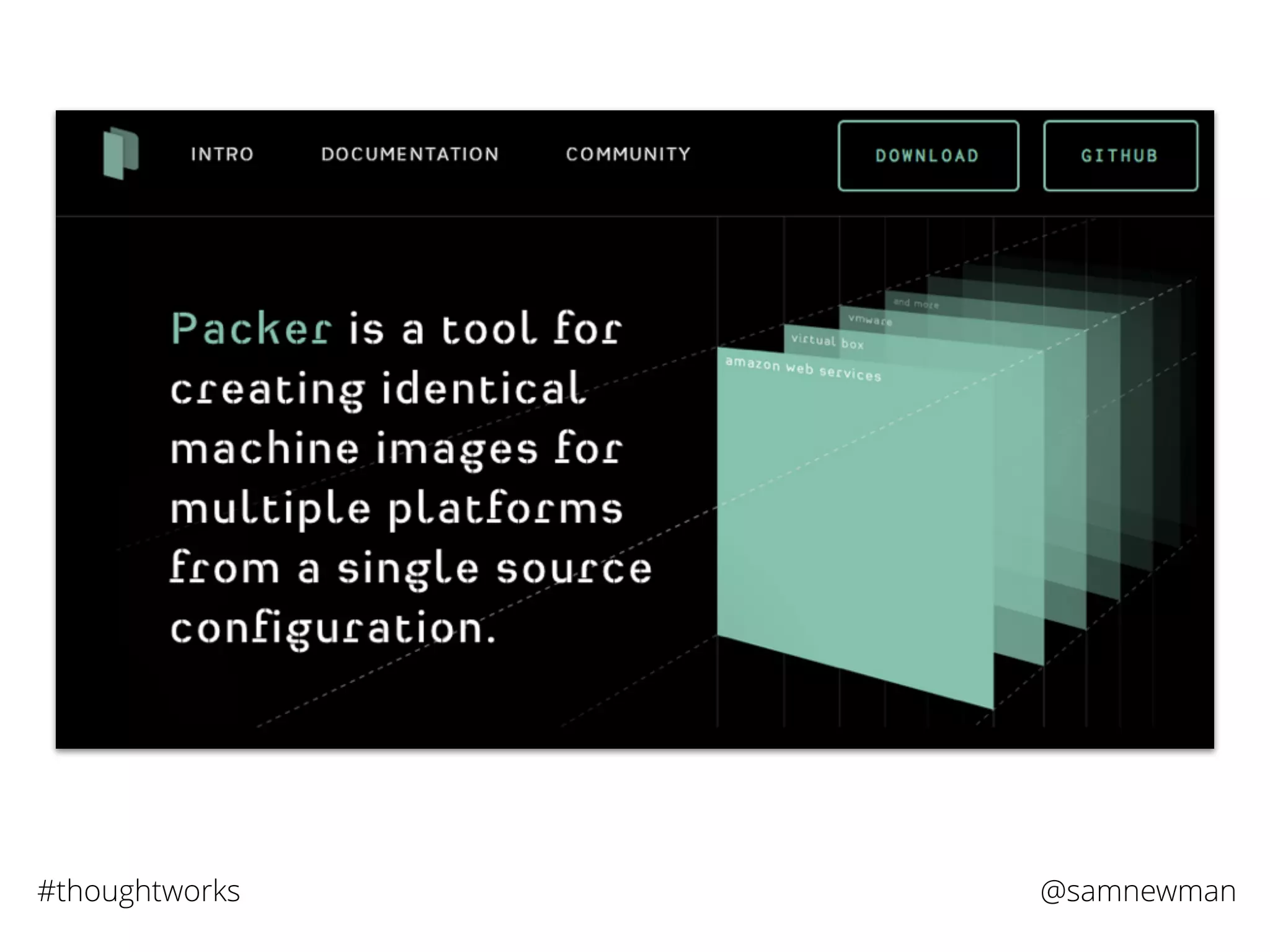 @samnewman#thoughtworks
 