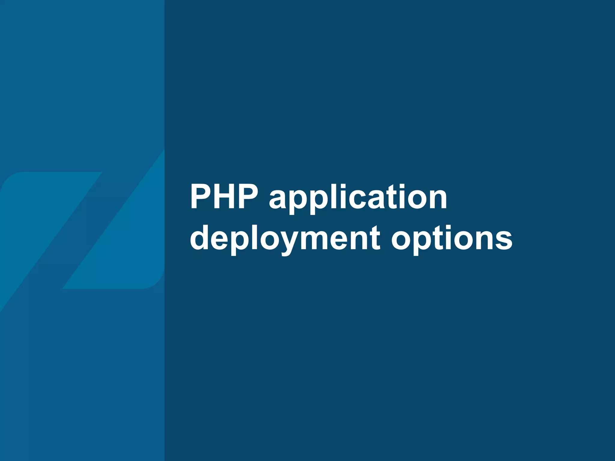 PHP application deployment options 