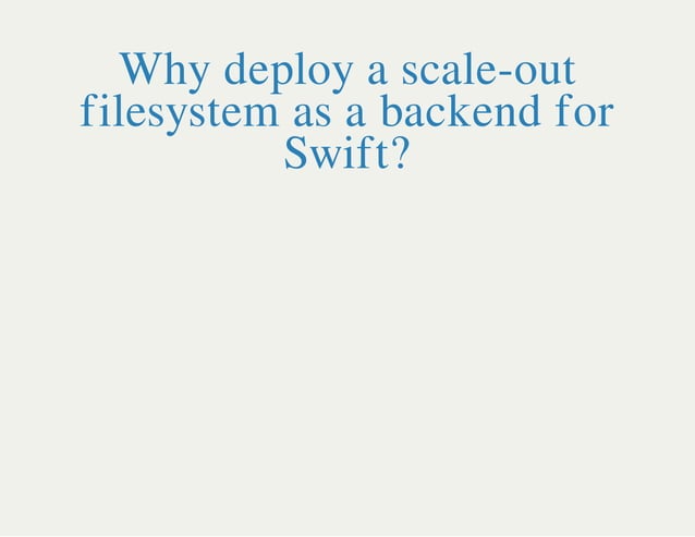 Deploying swift on a scale out file system | PPT | Free Download