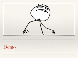 Demo
 