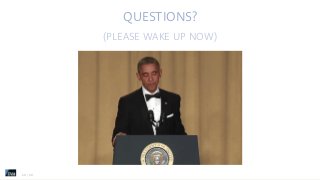 QUESTIONS?
(PLEASE WAKE UP NOW)
10 | 10
 