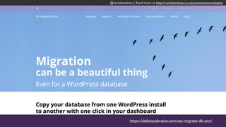 @rachelandrew | Read more at http://rachelandrew.co.uk/presentations/deploy
https://deliciousbrains.com/wp-migrate-db-pro/
 
