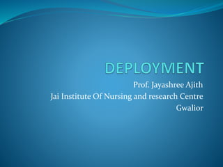 Prof. Jayashree Ajith
Jai Institute Of Nursing and research Centre
Gwalior
 