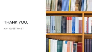 THANK YOU.
ANY QUESTIONS ?
 