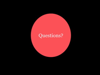Questions?

 