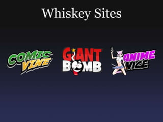 Whiskey Sites<br />