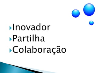 InovadorPartilha Colaboração