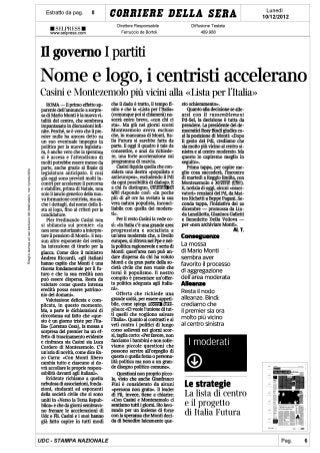 Nome e logo, i centristi accellerano - De Poli: Pdl ha svelato sua natura populista inconciliabile con moderati - CorrieredellaSera 