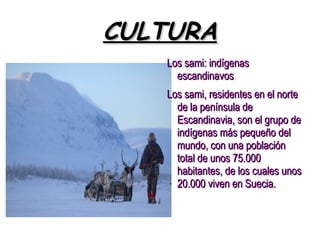 CULTURA Los sami: indígenas escandinavos 