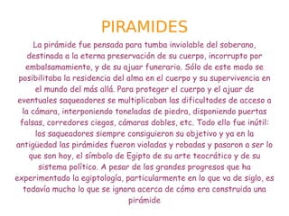 EL CAIRO El Cairo, la gran urbe llamada por los egipcios la "madre de todas ciudades", se extiende a lo largo de las orillas del Nilo por 40 km (25 millas), lo que la convierte en la mayor metrópolis del continente africano. Viajeros de todas las épocas se han sentido fascinados por la enorme urbe,  por sus callejuelas, edificios medievales, bazares orientales y su arquitectura islámica, al mismo tiempo que se horrorizaban por la contaminación, el ruido, las multitudes y las constantes peticiones de limosnas o propinas . Dar limosna es una costumbre local, aunque se recomienda dar pocas cantidades y con mucha frecuencia en lugar de dar grandes propinas. El choque cultural es parte de la experiencia de El Cairo y en ocasiones puede llegar a ser demasiado para algunos viajeros,  pero tal como figura escrito en Las mil y una noches, "Aquel que no ha visto El Cairo, no ha visto el mundo".  