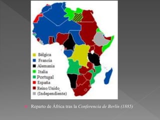  Reparto de África tras la Conferencia de Berlín (1885)
 