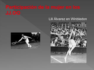 Lili Álvarez en Winbledon
 