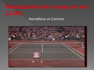Navratilova vs Connors
 