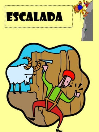 ESCALADA 