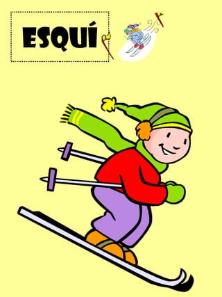 ESQUÍ 