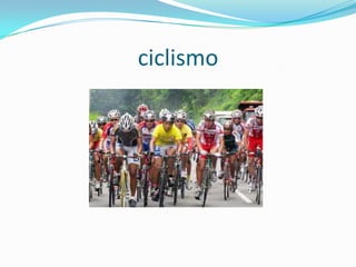 ciclismo
 