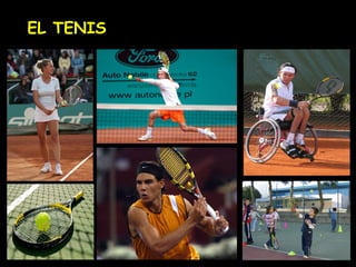 EL TENIS
 