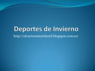 http://elcarromatoinfantil.blogspot.com.es/
 