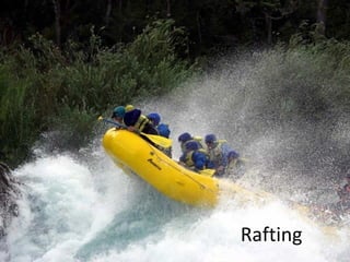 Rafting
 
