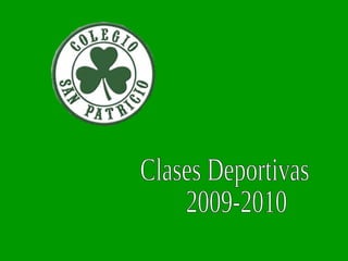 Clases Deportivas 2009-2010 