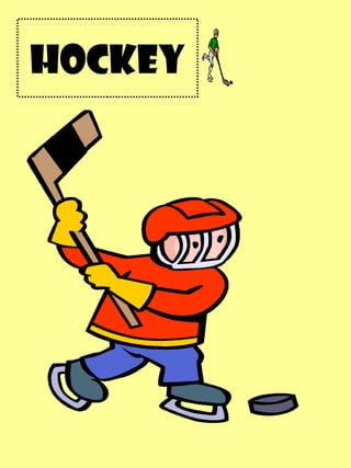 HOCKEY