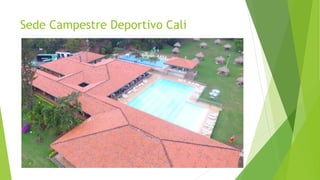 Sede Campestre Deportivo Cali
 