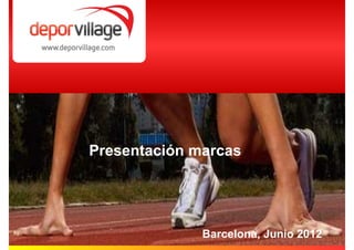 Presentación marcas




              Barcelona, Junio 2012
 