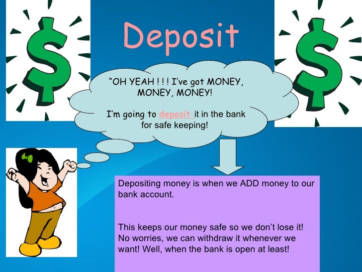 deposit and withdrawal