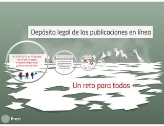 Depósito legal de las publicaciones en línea: un reto para todos. Mar Pérez Morillo