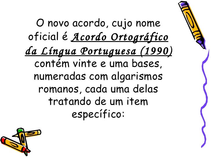 Acordo Ortográfico Da Língua Portuguesa 1990